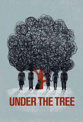 poster for Under the Tree 2017