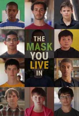 poster for The Mask You Live In 2015
