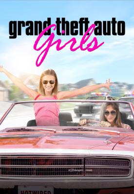 poster for Grand Theft Auto Girls 2020