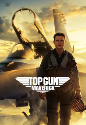 poster for Top Gun: Maverick 2022