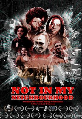 image for  Not in My Neighbourhood movie