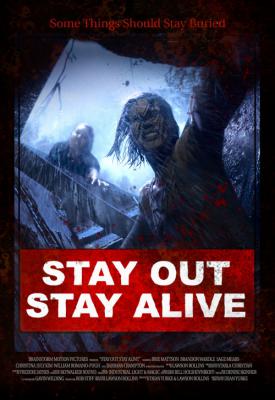 image for  Stay Out Stay Alive movie