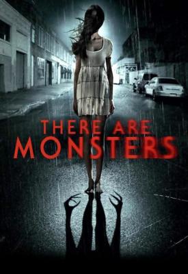 poster for There Are Monsters 2013