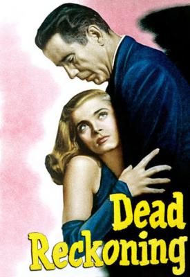 poster for Dead Reckoning 1947