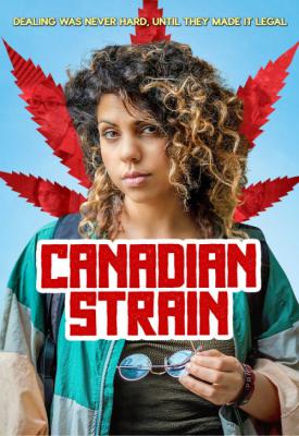 poster for Canadian Strain 2019