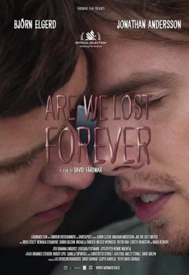 image for  Are We Lost Forever movie