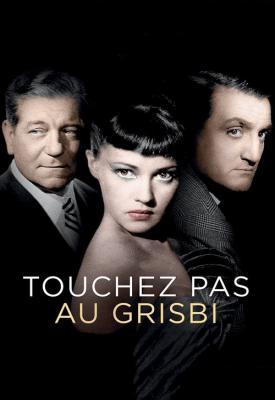 poster for Touchez Pas au Grisbi 1954