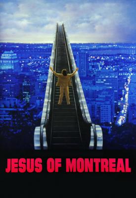 poster for Jesus of Montreal 1989