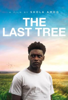 poster for The Last Tree 2019