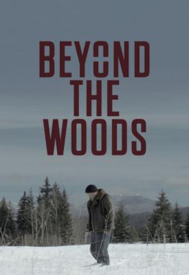 poster for Beyond the Woods 2019
