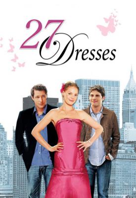 poster for 27 Dresses 2008