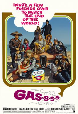 image for  Gas! -Or- It Became Necessary to Destroy the World in Order to Save It. movie