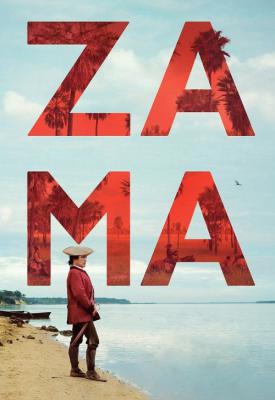 poster for Zama 2017