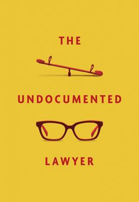 poster for The Undocumented Lawyer 2020