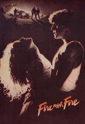 poster for Fire with Fire 1986