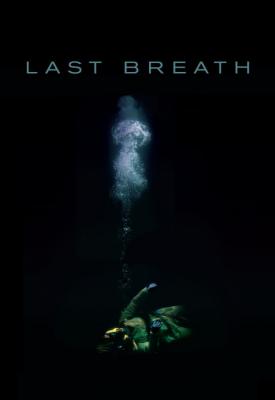 poster for Last Breath 2019
