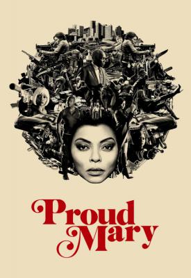 poster for Proud Mary 2018