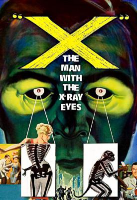 poster for X: The Man with the X-Ray Eyes 1963
