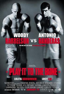 poster for Play It to the Bone 1999