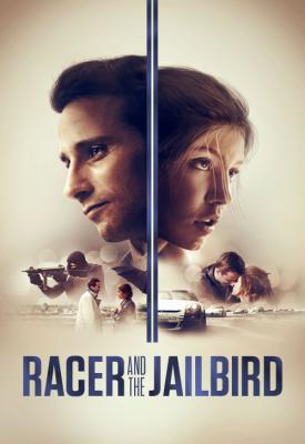 poster for Racer and the Jailbird 2017