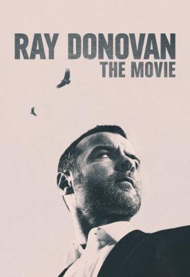 poster for Ray Donovan: The Movie 2022