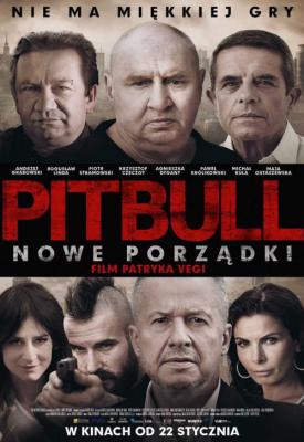 poster for Pitbull. Nowe porzadki 2016