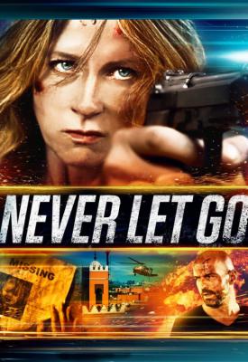 poster for Never Let Go 2015