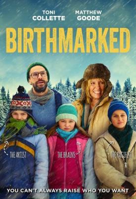 poster for Birthmarked 2018