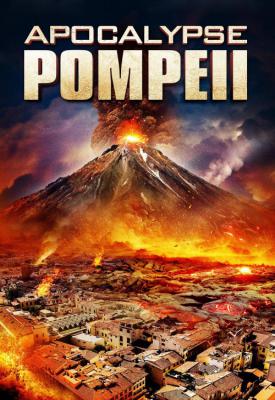 poster for Apocalypse Pompeii 2014