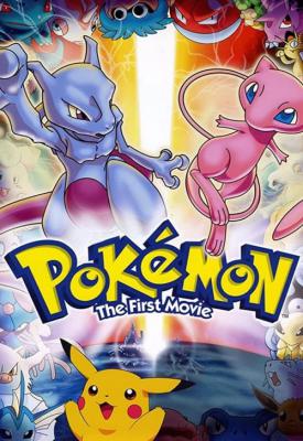 poster for Pokémon: The First Movie - Mewtwo Strikes Back 1998