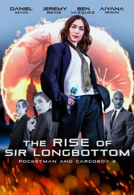 poster for The Rise of Sir Longbottom 2021