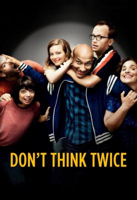 poster for Dont Think Twice 2016