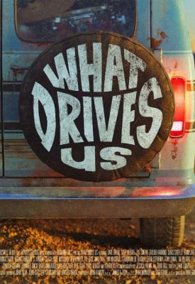 poster for What Drives Us 2021