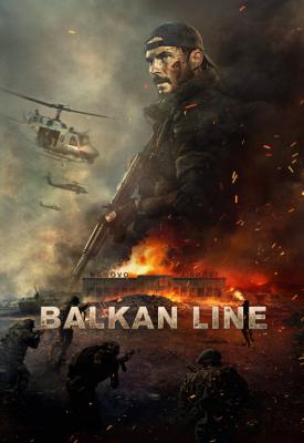 poster for The Balkan Line 2019