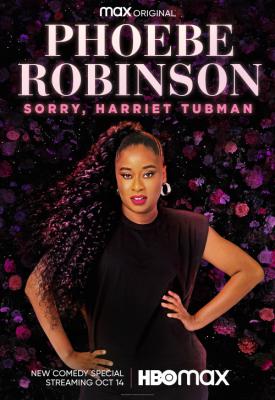 image for  Phoebe Robinson: Sorry, Harriet Tubman movie