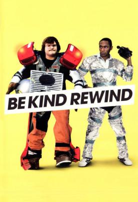 poster for Be Kind Rewind 2008