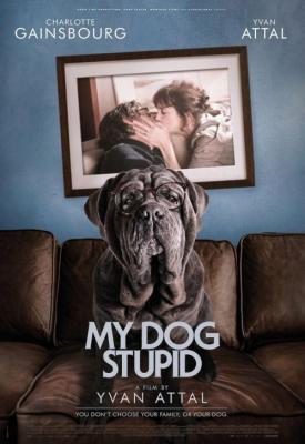poster for My Dog Stupid 2019