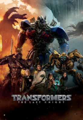 poster for Transformers: The Last Knight 2017