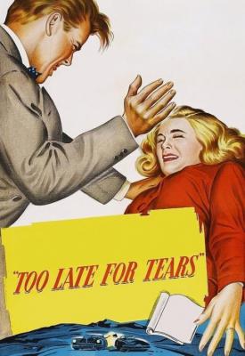 image for  Too Late for Tears movie