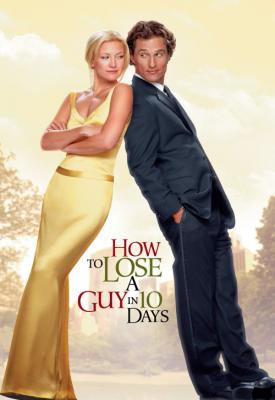 poster for How to Lose a Guy in 10 Days 2003