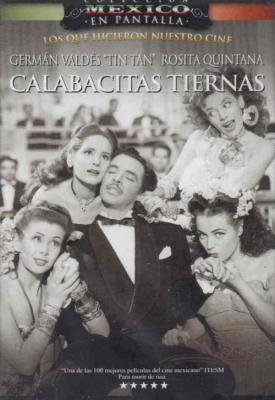 poster for Calabacitas tiernas 1949
