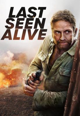 poster for Last Seen Alive 2022