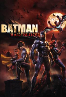 poster for Batman: Bad Blood 2016