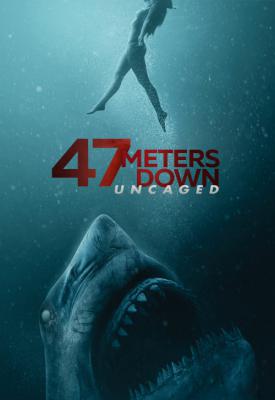 poster for 47 Meters Down: Uncaged 2019