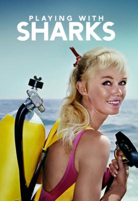 poster for Playing with Sharks: The Valerie Taylor Story 2021
