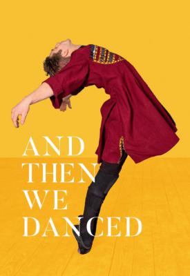 poster for And Then We Danced 2019