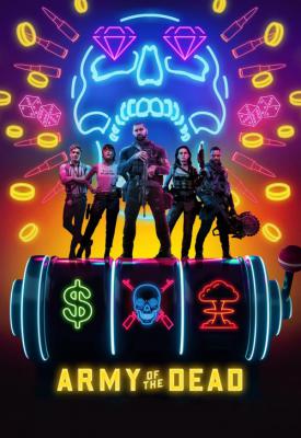 poster for Army of the Dead 2021
