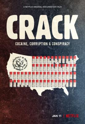 poster for Crack: Cocaine, Corruption & Conspiracy 2021