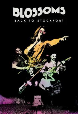 poster for Blossoms: Back to Stockport 2020