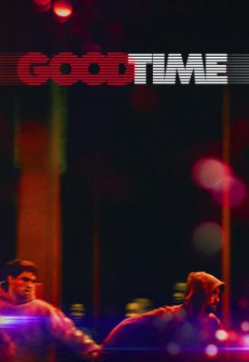poster for Good Time 2017